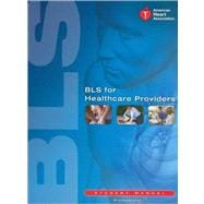 BLS for Healthcare Providers (Student Manual) Item 90-1038,9781616690397