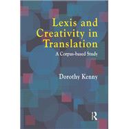 Lexis and Creativity in Translation: A Corpus Based Approach