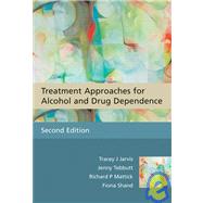 Treatment Approaches for Alcohol and Drug Dependence An Introductory Guide