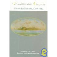 Voyages and Beaches : Pacific Encounters, 1769-1840