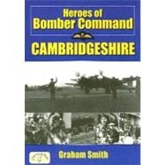 Heroes of Bomber Command, Cambridgeshire
