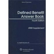 Defined Benefit Answer Book : 2008 Supplement