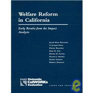 Welfare Reform in California Early Results from the Impact Analysis (2003),9780833030399