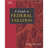 A Guide to Federal Taxation