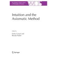 Intuition And the Axiomatic Method
