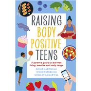 Raising Body Positive Teens
