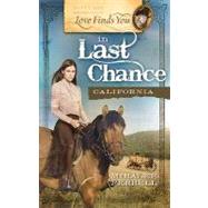 Love Finds You in Last Chance California