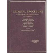 Criminal Procedure : Cases, Problems and Exercises