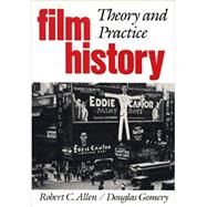 Film History: Theory and Practice