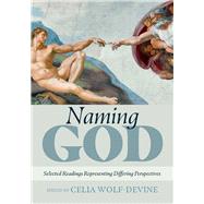 Naming God Selected Readings Representing Differing Perspectives