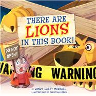 There Are Lions in This Book!