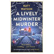 A Lively Midwinter Murder A gripping cosy mystery to curl up with this Christmas