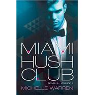 Miami Hush Club