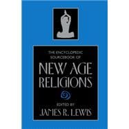 The Encyclopedic Sourcebook of New Age Religions