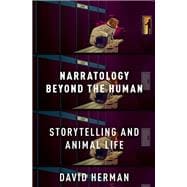 Narratology beyond the Human Storytelling and Animal Life