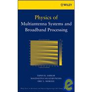 Physics of Multiantenna Systems and Broadband Processing