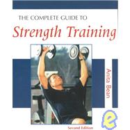 The Complete Guide to Strength Training