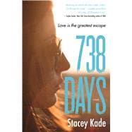 738 Days A Novel