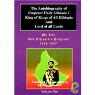The Autobiography of Emperor Haile Sellassie I