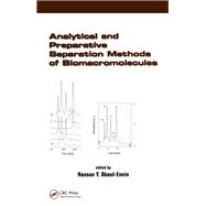 Analytical and Preparative Separation Methods of Biomacromolecules