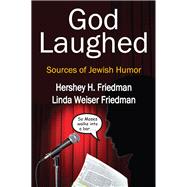 God Laughed: Sources of Jewish Humor