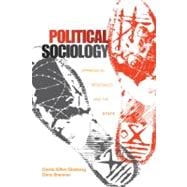 Political Sociology : Oppression, Resistance, and the State