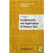 Fundamentals and Applications of Polymer Gels