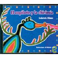 El Zapilote Y La Chirimia / The Huicholes and the Flute