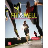 Fit & Well :Core Concepts and Labs in Physical Fitness and Wellness (Brief)