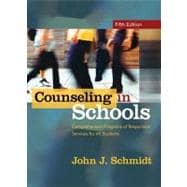 Counseling in Schools : Comprehensive Programs of Responsive Services for All Students