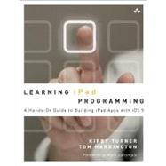 Learning iPad Programming A Hands-on Guide to Building iPad Apps with iOS 5