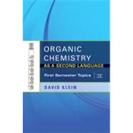 Organic Chemistry I As a Second Language: First Semester Topics, 3rd Edition