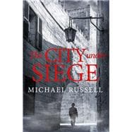The City Under Siege