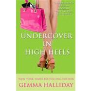 Undercover in High Heels