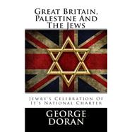 Great Britain, Palestine and the Jews