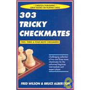 303 Tricky Checkmates, 2nd Edition