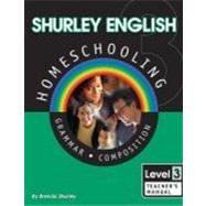 Shurley English Homeschool Kit: Level 3 Grammar Composition