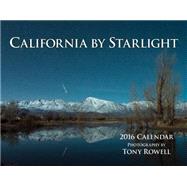 California by Starlight 2016 Calendar