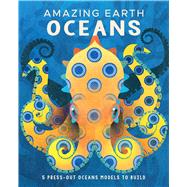 Amazing Earth: Oceans