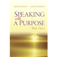 Speaking with a Purpose