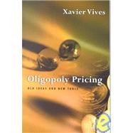 Oligopoly Pricing Old Ideas and New Tools,9780262720403