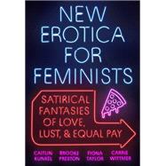 New Erotica for Feminists