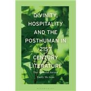 Divinity, Hospitality and the Posthuman in 21st-Century Literature