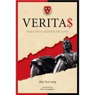 Verita$ Harvard's Hidden History