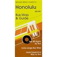 Michael Brein's Guide to Honoulu and Oahu by The bus