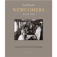 Newcomers: Book Two