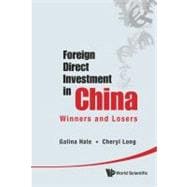 Foreign Direct Investment in China : Winners and Losers