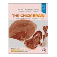 The Chick Brain in Stereotaxic Coordinates and Alternate Stains