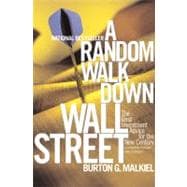 A Random Walk Down Wall Street The Best Investment Advice for the New Century