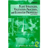 Plant Strategies, Vegetation Processes, and Ecosystem Properties